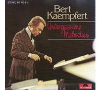 Bert Kaempfert - Unvergessene Melodien [Audio CD]