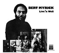 Bert Myrick - Live N' Well [Vinilo]