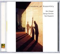 Bert Seager George Donchev Nat Mugavero - Freedom Of Assembly