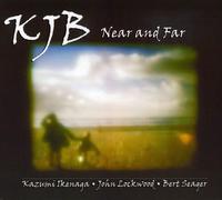 Bert Seager - KJB Near & Far