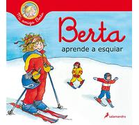 Berta aprende a esquiar (Mi amiga Berta) (Colección Salamandra Infantil)
