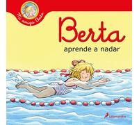 Berta aprende a nadar (Mi amiga Berta) (Colección Salamandra Infantil)