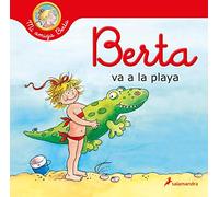 Berta va a la playa (Mi amiga Berta) (Colección Salamandra Infantil)