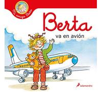 Berta va en avión (Mi amiga Berta) (Colección Salamandra Infantil)