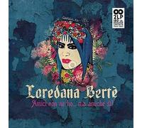 Berte' Loredana - Amici Non Ne Ho Ma Amiche Si! [Vinilo]