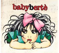 Berte' Loredana - Babyberte' (Pop-Up Edition CD+DVD)