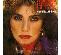 Berte' Loredana - Sei Bellissima