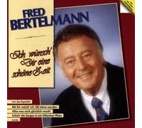 Bertelmann,Fred - Ich Wünsch' Dir Eine Schöne [Import]