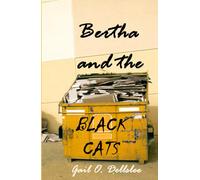 Bertha and the Black Cats