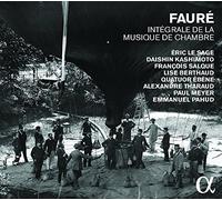 Berthaud, Lise Colombet, Pierre Kashimoto, Daishin Le Magadure, Gabriel Le Sage, Eric Meyer, Paul Pahud, Emmanuel Quatuor Ebene Salque, Francois Tharaud, Alexandre - Fauré: Integral De La Música De Cámara [5 Cds]