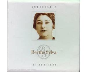 Berthe Sylva - Anthologie