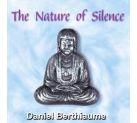 Berthiaume Daniel - Nature of Silence [Import]