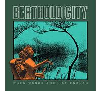 Berthold City - When Words Are Not Enough (Tricolour Galaxy Swirl Vinyl) [Vinilo]