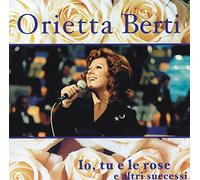 Berti, Orietta - Io Tu E Le Rose E Altri