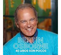 Bertín Osborne - 40 Años Son Pocos (Digipack) (CD)