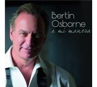 Bertin Osborne - A Mi Manera