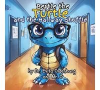 Bertle the Turtle and the Hallway Shuffle (Bertle the Turtle Goes to Fifth Grade)