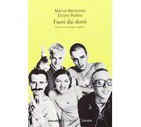 Bertolino Marco - Fuori Dai Denti. Il Nuovo Cinema in