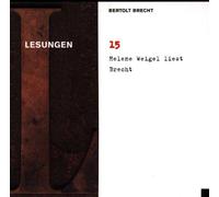 Bertolt Brecht Vol. 15 (Lesungen: Helene Weigel Liest Brecht)