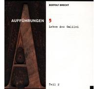 Bertolt Brecht Vol. 5 (Aufführungen: Leben des Galilei Teil 2)