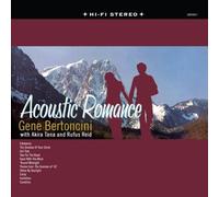 Bertoncini, Gene With Aki - Acoustic Romance
