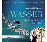 Bertrand,Anne-Sophie - Wasser: Perlende Melodien für Harfe