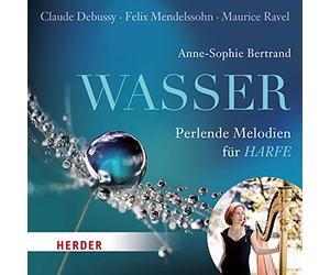 Bertrand,Anne-Sophie - Wasser: Perlende Melodien für Harfe