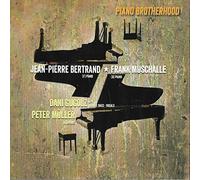 Bertrand, Jean-Pierre - Piano Brotherhood
