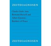 Bertrand Russell and Albert Einstein - Builders of Peace