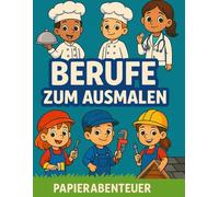 Berufe zum Ausmalen - Ein Malbuch für Kinder