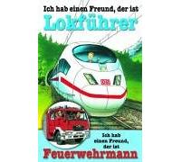 Berufeserie 1 - Ich Hab Einen Freund,d.Ist Lokführer/Feuerwehrmann [Casete]