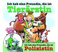 Berufeserie 3 - Ich Hab Eine Freundin,d.I.Tierrztin/Polizistin