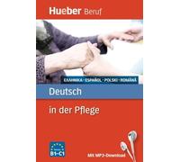 Berufssprachführer: Deutsch in der Pflege: Griechisch, Spanisch, Polnisch, Rumänisch / Buch mit MP3-Download - 9783190074761 (SIN COLECCION)
