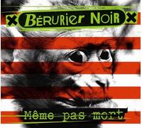 Bérurier Noir - Même pas mort - Bloody Party - Inclus des inédits et des morceaux remasterisés - Inclus 2 DVD + 1 CD