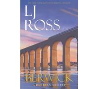 Berwick: The Sunday Times bestseller and thrilling detective murder mystery from the author of Holy Island (The DCI Ryan Mysteries, 24)