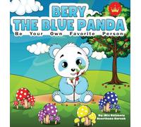Bery The Blue Panda Be Your Own Favorite Person