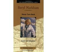 Beryl Markham: Never Turn Back (Barnard Biography) by Catherine Gourley (1997-03-01)