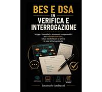 BES E DSA IN VERIFICA E INTERROGAZIONE: Mappe, formulari e strumenti compensativi per valutare davvero, senza trasformare la prova in una lettura guidata