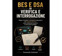 BES E DSA IN VERIFICA E INTERROGAZIONE: Mappe, formulari e strumenti compensativi per valutare davvero, senza trasformare la prova in una lettura guidata