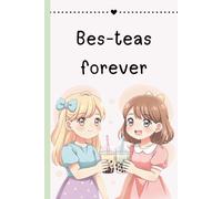 Bes-teas Forever Notebook: Cute Boba Tea Journal for Girls | Kawaii Best Friends Notebook | 100-Page Lined Notebook for School, Notes & Gifts