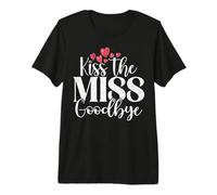 BESA a la señorita adiós Novia para ser Camiseta Premium