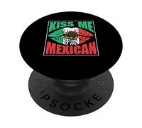Bésame Que Soy Mexicana Mexicano Actual México Amante País PopSockets PopGrip Adhesivo