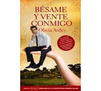 Bésame y vente conmigo | Olivia Ardey