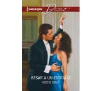 Besar A Un Extraño (ebook)