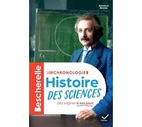 Bescherelle - Chronologie de l'histoire des sciences - Nouvelle édition