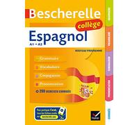 Bescherelle espagnol collège A1-A2: grammaire, conjugaison, vocabulaire, prononciation (A1-A2)