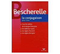 Bescherelle: LA Conjugaison Pour Tous