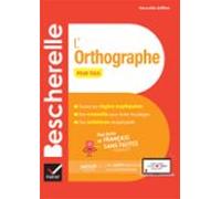Bescherelle - Lorthographe Pour Tous (ebook)