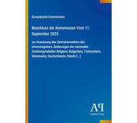 Beschluss der Kommission Vom 11. September 2025: zur Anweisung des Zentralverwalters des Unionsregisters, Änderungen der nationalen Zuteilungstabellen ... Dänemarks, Deutschlands, Irlands [...]