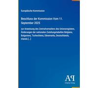 Beschluss der Kommission Vom 11. September 2025: zur Anweisung des Zentralverwalters des Unionsregisters, Änderungen der nationalen Zuteilungstabellen ... Dänemarks, Deutschlands, Irlands [...]